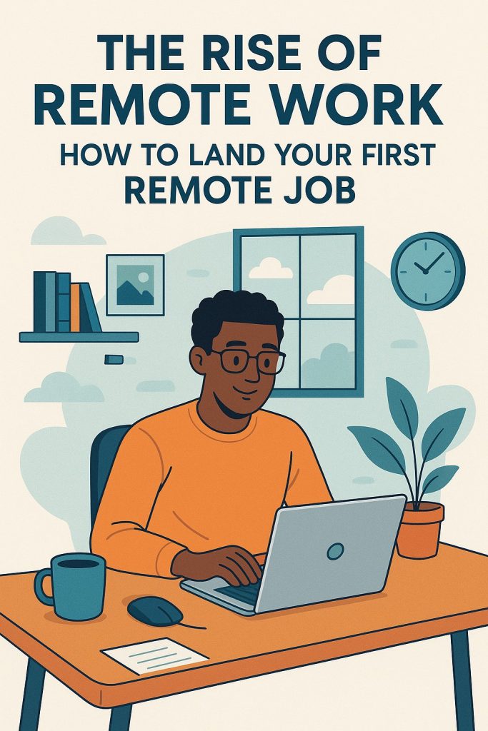 The Rise Of Remote Work